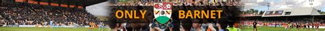 barnet fc results|barnet fc fans forum.